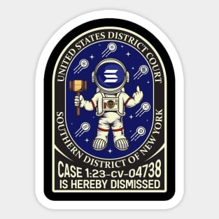 Solana / Crypto v. SEC ("CASE IS HEREBY DISMISSED") Sticker